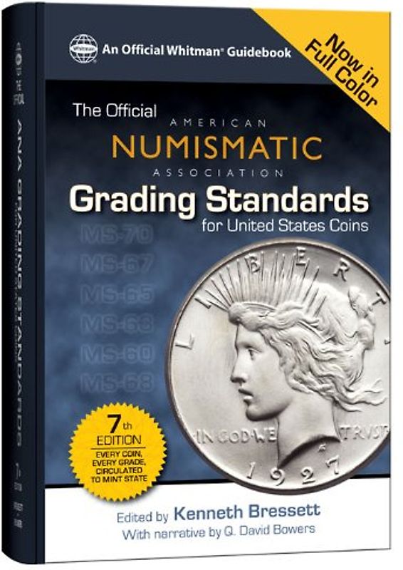 The Official Ana Grading Standards for United States Coins