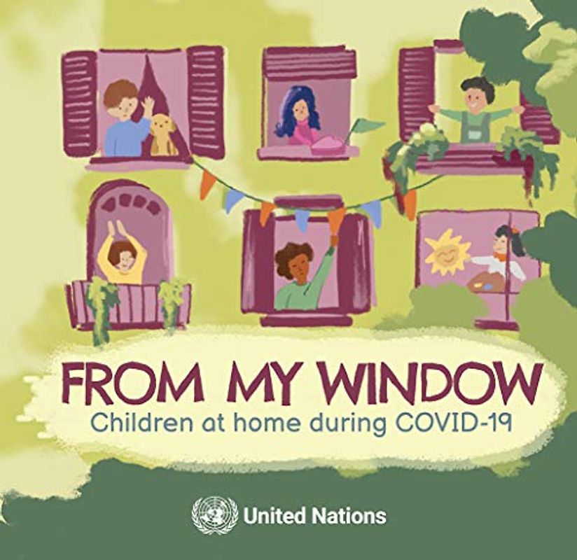 From My Window: Children at Home During Covid 19