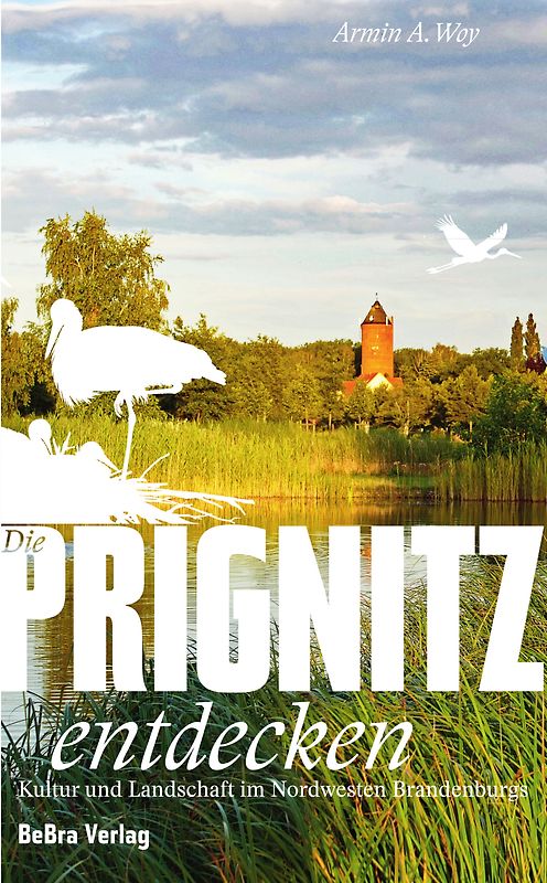 Die Prignitz entdecken