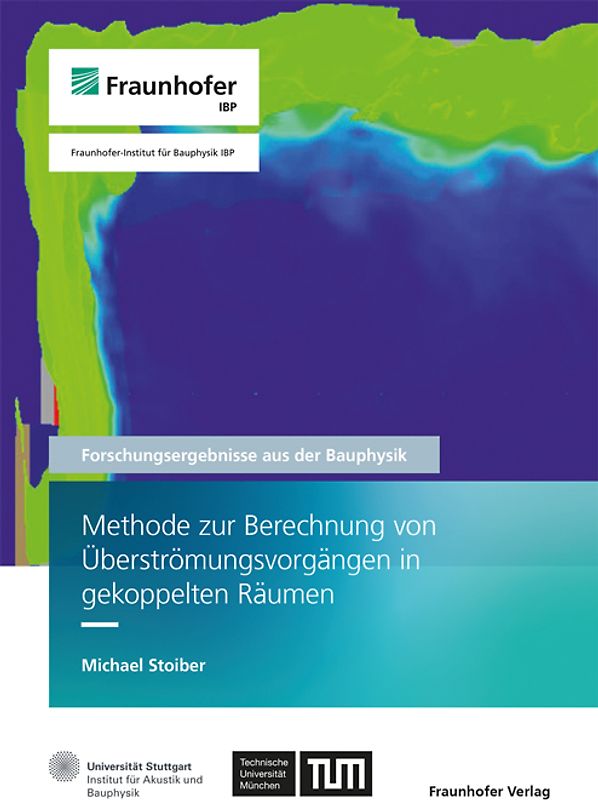 Methode zur Berechnung von Überströmungsvorgängen in gekoppelten Räumen
