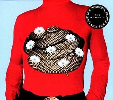 Wombats,The - Beautiful People Will Ruin Your Life