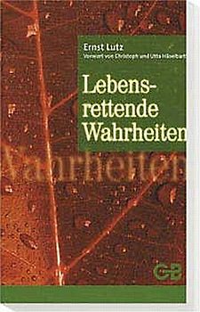 Lebensrettende Wahrheiten
