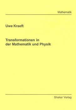 Transformationen in der Mathematik und Physik