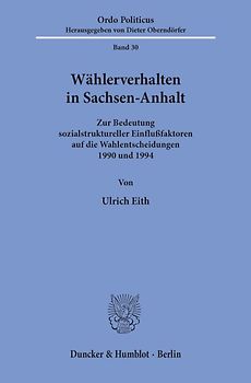 Wählerverhalten in Sachsen-Anhalt.