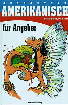 Amerikanisch für Angeber