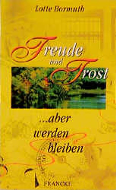 Freude und Trost