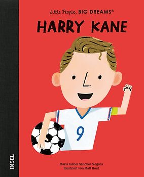 Harry Kane – Little People, BIG DREAMS (Deutsche Ausgabe)