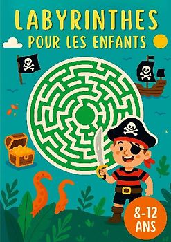 Labyrinthes Pour les Enfants 8-12 ans