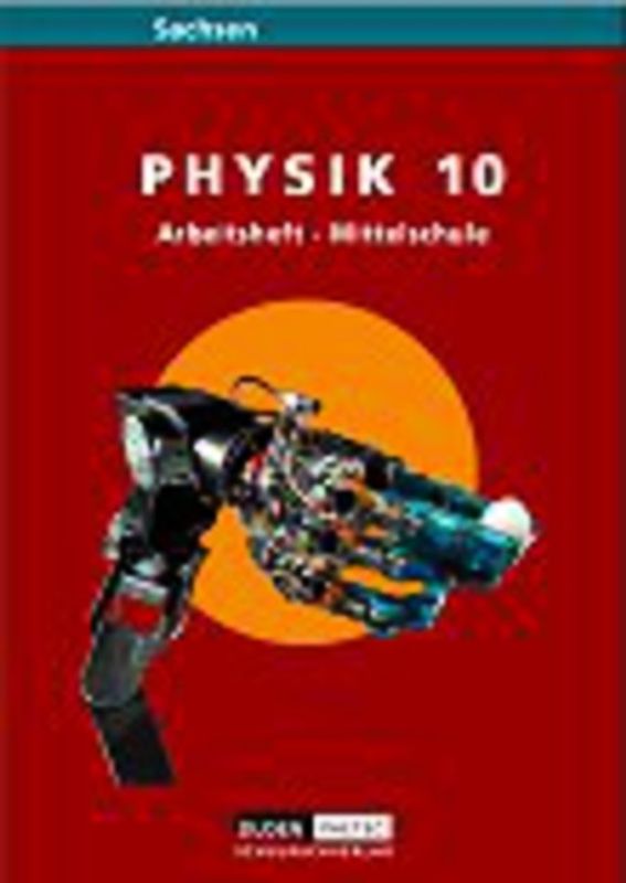 Link Physik - Mittelschule Sachsen / 10. Schuljahr - Arbeitsheft