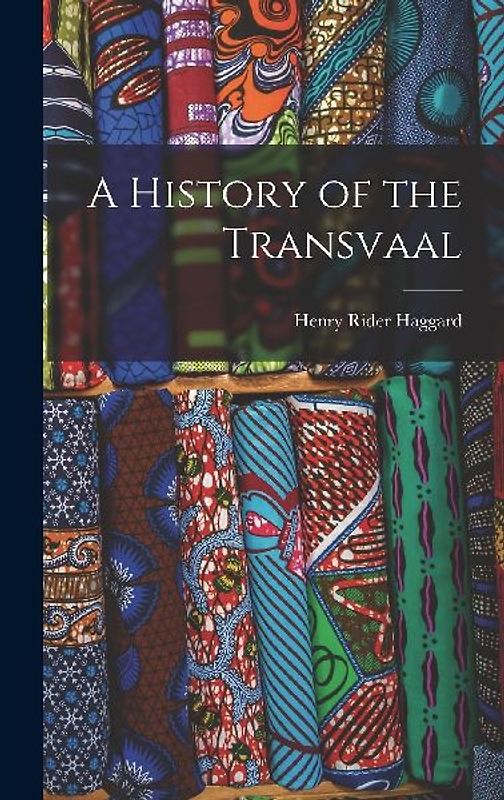 A History of the Transvaal