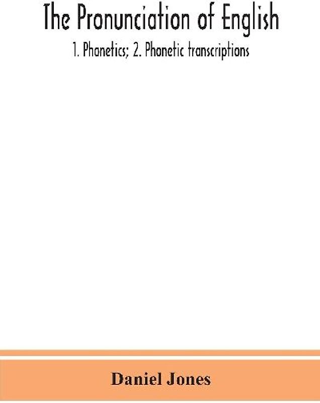 The Pronunciation Of English