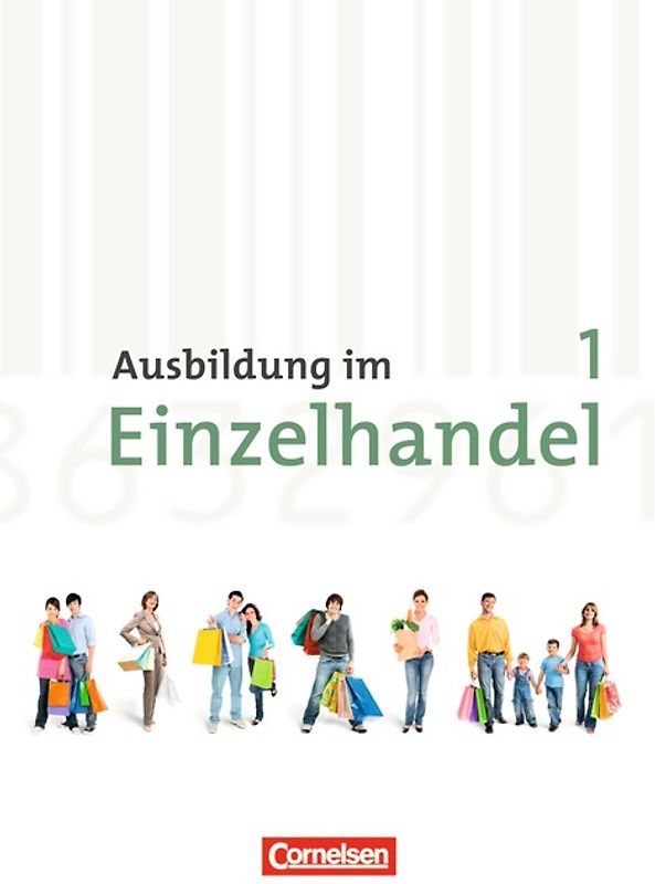 Ausbildung im Einzelhandel - Allgemeine Ausgabe / 1. Ausbildungsjahr - Fachkunde