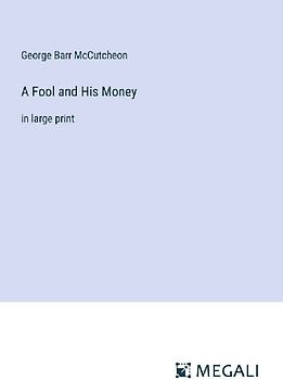 A Fool and His Money