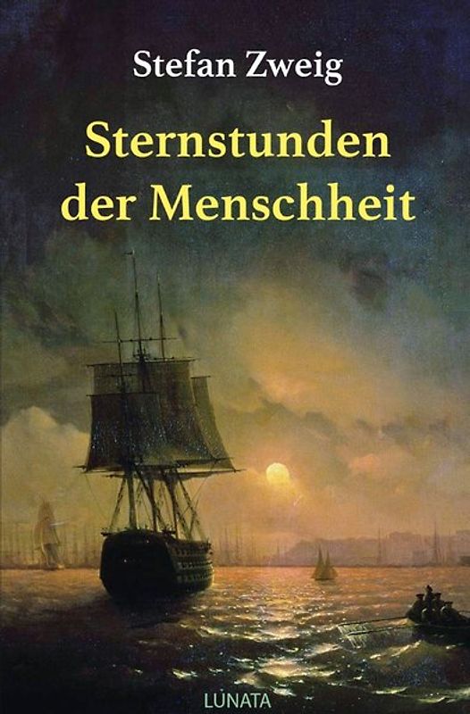 Sternstunden der Menschheit