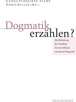 Dogmatik erzählen?