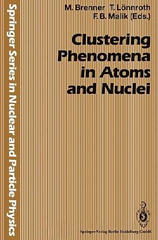 Clustering Phenomena in Atoms and Nuclei