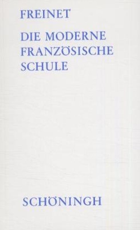 Die moderne französische Schule
