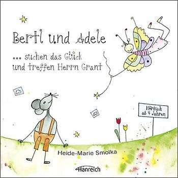 Bertl und Adele suchen das Glück und treffen Herrn Grant