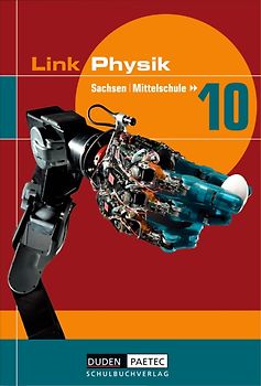 Link Physik - Mittelschule Sachsen / 10. Schuljahr - Schülerbuch