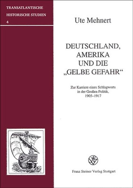 Deutschland, Amerika und die "Gelbe Gefahr"