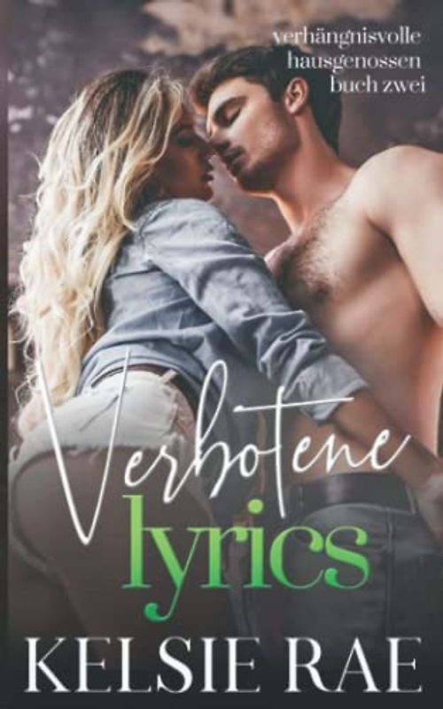 Verbotene Lyrics (Verhängnisvolle Hausgenossen, Band 2)