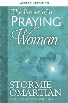 The Power of a Praying Woman Large Print