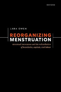 Reorganizing Menstruation