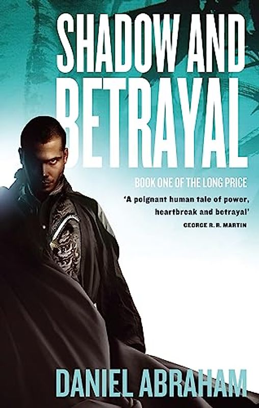 Shadow and Betrayal (Long Price)