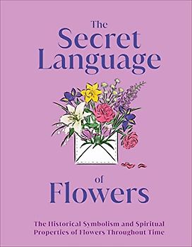 The Secret Language of Flowers