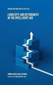 Longevity and Retirement in the Intelligent Age