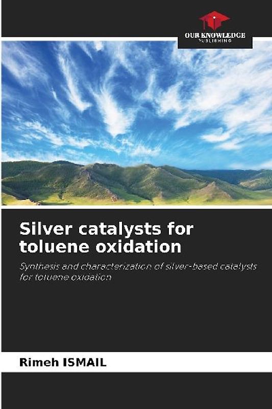 Silver catalysts for toluene oxidation