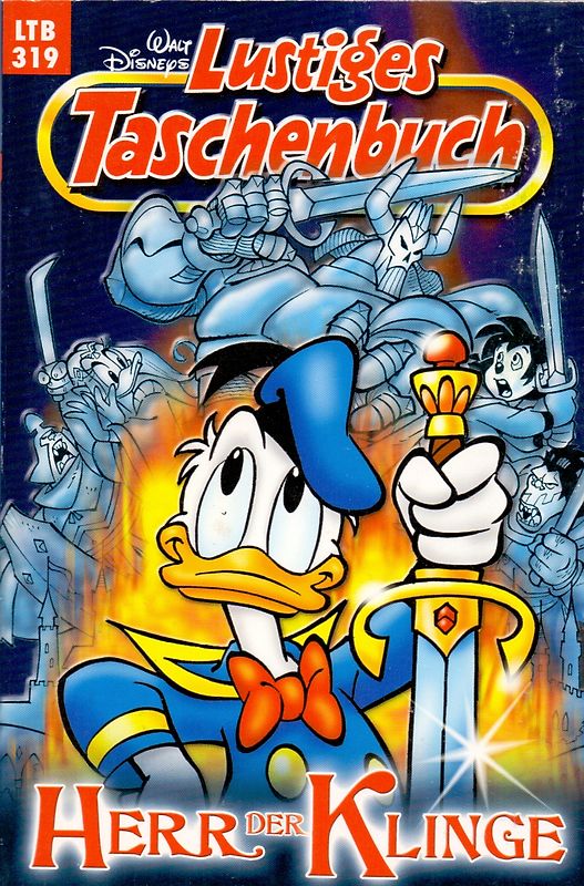 Lustiges Taschenbuch: Band 319 - Herr der Klinge [Taschenbuch]