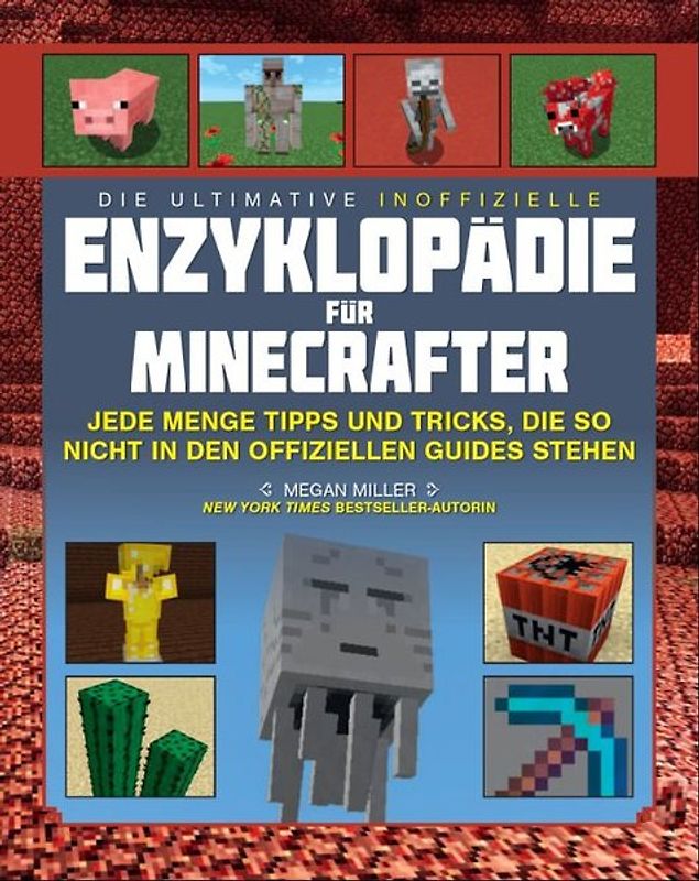 Die ultimative inoffizielle Enzyklopädie für Minecrafter