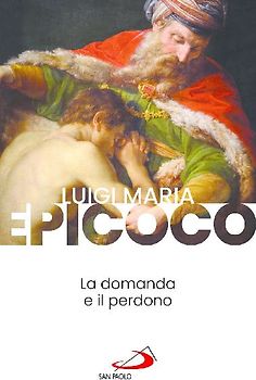 La domanda e il perdono
