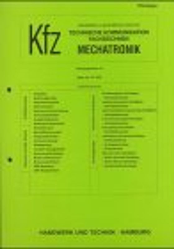 Arbeitsblätter Kfz - Technische Kommunikation Fachzeichnen Mechatronik. Jahrgangsstufe 12 - Schülerausgabe