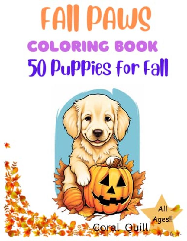 Fall Paws: 50 Puppies for Fall