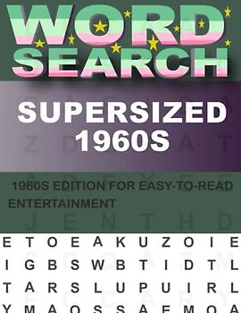Supersized 1960s Word Search For Adults: A Perfect Solo or Group Activity