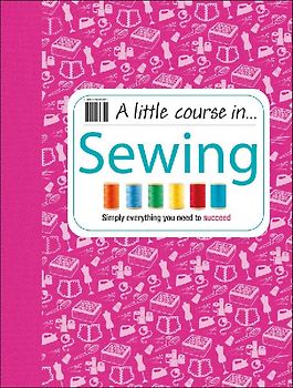 A Little Course in Sewing