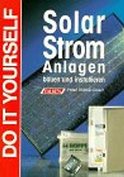 Solarstromanlagen bauen und installieren