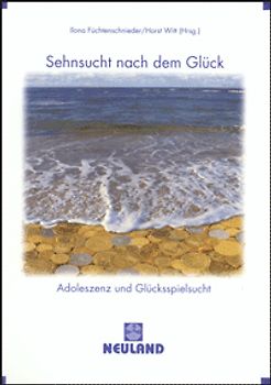 Sehnsucht nach dem Glück
