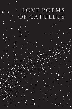 Love Poems of Catullus