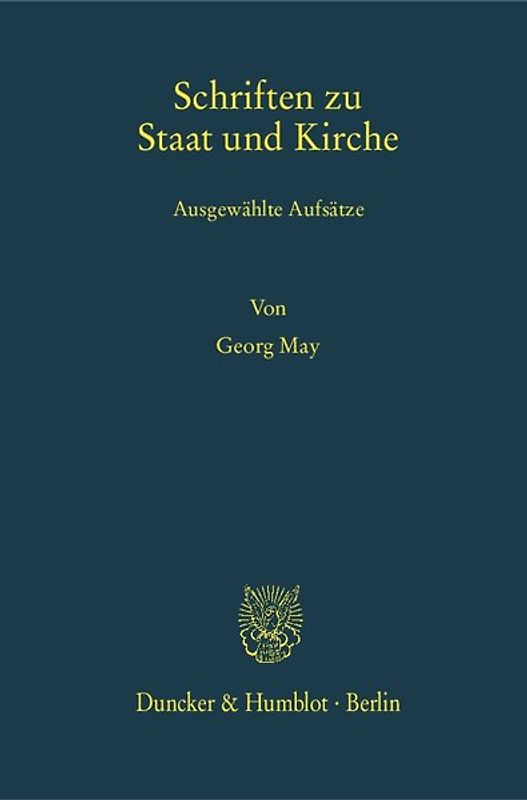 Schriften zu Staat und Kirche.