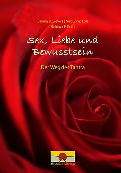 Sex, Liebe und Bewusstsein