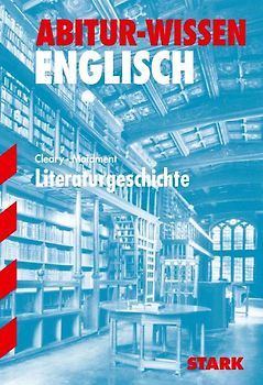 Abitur-Wissen - Englisch Literaturgeschichte. Oberstufe