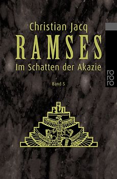 Ramses: Im Schatten der Akazie