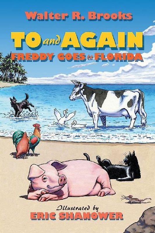 To and Again - Freddy Goes to Florida