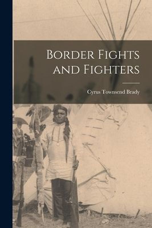 Border Fights and Fighters