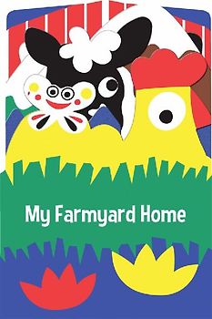 My Farmyard Home