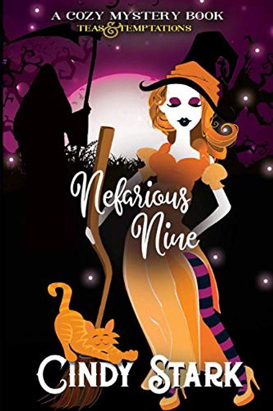 Nefarious Nine: A Cozy Mystery (Teas and Temptations, Band 9)