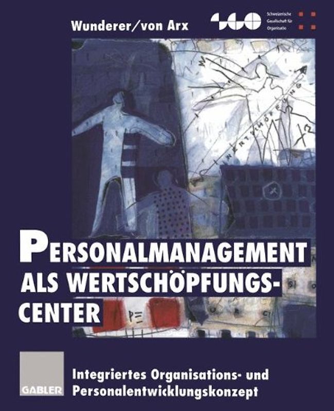 Personalmanagement als Wertschöpfungs-Center